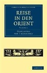 Tischendorf Constantin Von, Constantin Von Tischendorf - Reise in Den Orient