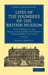 Edward Edwards, Edwards Edward - Lives of the Founders of the British Museum