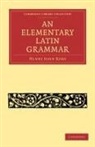 Roby, Henry John Roby - Elementary Latin Grammar