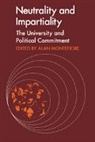 Andrew Graham, Graham Andrew, Leszek Kolakowski, Kolakowski Leszek, Marin Louis, Montefiore... - Neutrality and Impartiality