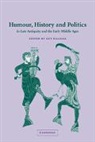 Guy Halsall, Halsall Guy, Guy Halsall, Halsall Guy - Humour, History and Politics in Late Ant