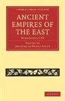 Herodotus, Archibald Hen Sayce, Archibald Henry Sayce, Archibald Henry Sayce - Ancient Empires of the East