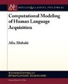 Afra Alishahi, Graeme Hirst - Computational Modeling of Human Language Acquisition