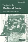 Anthony Bale, Anthony (Reader in Medieval Studies Bale - The Jew in the Medieval Book