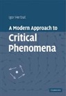 Igor Herbut, Igor (Simon Fraser University Herbut, Herbut Igor, Herbut Igor - A Modern Approach to Critical Phenomena