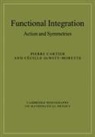 Pierre Cartier, Pierre (Institut Des Hautes Etudes Scient Cartier, Pierre (Institut des Hautes Etudes Scientifiques Cartier, Pierre Dewitt-Morette Cartier, Cecile Dewitt-Morette, Cecile (University of Texas DeWitt-Morette - Functional Integration