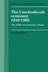 Martin Myant - Czechoslovak Economy 1948-1988