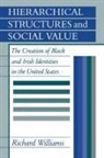 Richard Williams - Hierarchical Structures and Social Value