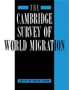 Robin Cohen, Robin (University of Warwick) Cohen, Robin Cohen - Cambridge Survey of World Migration