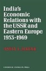 Asha L. Datar - India's Economic Relations With the Ussr
