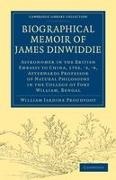 William J Proudfoot, William Jardine Proudfoot,  Proudfoot William Jardine, Proudfoot William Jardine - Biographical Memoir of James Dinwiddie,