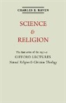 C. E. Raven, Charles E. Raven, Raven Charles E. - Natural Religion and Christian Theology