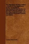 Grafton Ellio Smith, Grafton Elliot Smith - The Migrations of Early Culture - A Stud