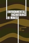 R. D. Lama, V. S. Vutukuri, V. S. Lama Vutukuri, V.s. Lama Vutukuri - Environmental Engineering in Mines