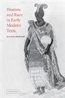Joyce Green MacDonald, Joyce Green (University of Kentucky) Macdonald, MacDonald Joyce Green - Women and Race in Early Modern Texts