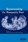 Heather Glen, Heather Hamilton Glen, Heather Glen, Glen Heather, Paul Hamilton - Repossessing the Romantic Past