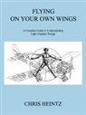 Chris Heintz, Heintz Chris Heintz - Flying on Your Own Wings