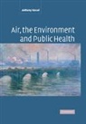 A. Kessel, Anthony Kessel, Anthony (London School of Hygiene and Trop Kessel - Air, the Environment and Public Health