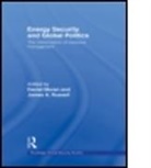 Daniel Moran, Daniel Moran, Moran Daniel, James A. Russell, Russell James A. - Energy Security and Global Politics