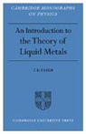 T. E. Faber, Faber T. E. - Introduction to the Theory of Liquid Metals