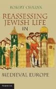 Robert Chazan, Robert (New York University) Chazan - Reassessing Jewish Life in Medieval Europe