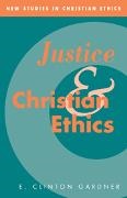 E. Clinton Gardner, E. Clinton (Emory University Gardner,  Gardner E. Clinton - Justice and Christian Ethics