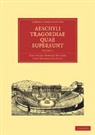 Samuel Butler, Thomas Stanley - Aeschyli Tragoediae Quae Supersunt
