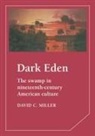 David Miller, David M. Miller - Dark Eden