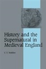 Watkins, C S Watkins, C. S. Watkins, C. S. (University of Cambridge) Watkins, C.s. Watkins, Watkins C. S. - History and the Supernatural in Medieval England