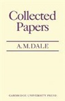 A. M. Dale, A.M. Dale, C. M. Dale, Dale C. M. - Collected Papers