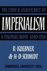 Richard Koebner, Helmut Schmidt - Imperialism