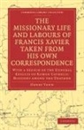 Venn Henry, Henry Venn - The Missionary Life and Labours of Franc