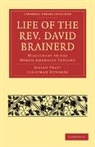 Helen Edwards, Jonathan Edwards, Josiah Pratt - Life of the Rev. David Brainerd