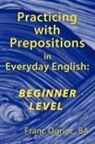 Franc Ogrinc Ba - Practicing With Prepositions in Everyday
