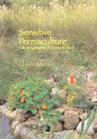 Alanna Moore, Alanna Page Moore - Sensitive Permaculture