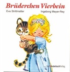 Ingeborg Meyer-Rey, Strittmatter, Eva Strittmatter - Brüderchen Vierbein