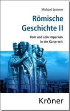 Michael Sommer - Römische Geschichte / Römische Geschichte II. Bd.2