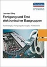 Leonhard Stiny - Fertigung und Test elektronischer Baugruppen