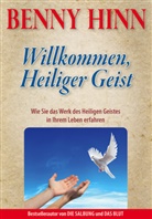 Benny Hinn - Willkommen, Heiliger Geist