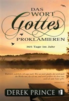 Derek Prince, Prince  Derek - Das Wort Gottes proklamieren