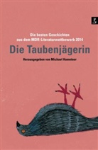 Dilek u Güngör, Fabia Hischmann, Kerstin Kempker, Martina Klein, Kathri Schmidt, Ellen Wesemüller... - Die Taubenjägerin