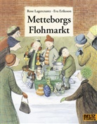 Eva Eriksson, Rose Lagercrantz, Eva Eriksson, Angelika Kutsch - Metteborgs Flohmarkt