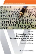 Maike Kliemt - Ertragsteuerliche Behandlung von Aufwendungen für ein Erststudium