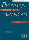 Lucile Charliac, Annie-Claude Motron - Phonétique progressive du français - Niveau avancé: Phonétique progressive du français - niveau avancé
