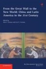 Julia C Strauss, Julia C. Strauss, Julia C. (University of London) Armony Strauss, Julia C. Armony Strauss, Ariel C. Armony, Ariel C. (University of Miami) Armony... - From the Great Wall to the New World: Volume 11