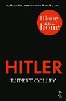 Rupert Colley, Colley Rupert - Hitler: History in an Hour