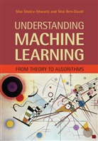 Shai Ben-David, Shai Shalev-Shwartz, Shai Ben-David Shalev-Shwartz - Understanding Machine Learning