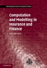 Eric Bolviken, Erik Bölviken, Erik Bølviken - Computation and Modelling in Insurance and Finance