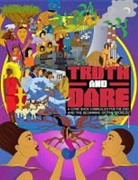 Fred Ho, Quincy Saul, The E H C, Seth Tobocman - Truth and Dare