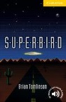 Brian Tomlinson, Cambridge University Press, Philip Prowse - Superbird